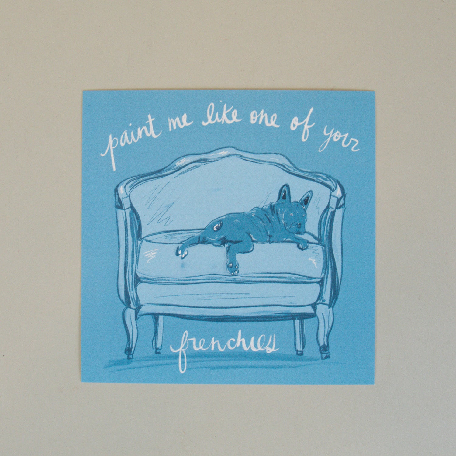 Paint Me Frenchie Greeting Card