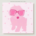 Load image into Gallery viewer, Pink Fashionista Pup Greeting Card
